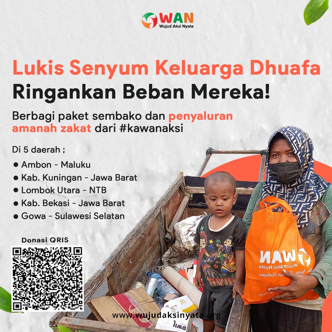 Yayasan Anak Yatim WAN, di lombok dan agar para darmawan agar memberikan sebagian reskinya