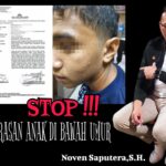 Noven Saputera,S.H."Desak Kepolisian Segera Tangkap Pelaku Kekerasan Anak diBawah Umur