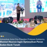 Sukseskan Asta Cita Presiden Prabowo Subianto, Menteri Nusron Ingin Optimalkan Peran Badan Bank Tanah. Sukseskan Asta Cita Presiden Prabowo Subianto, Menteri Nusron Ingin Optimalkan Peran Badan Bank Tanah.