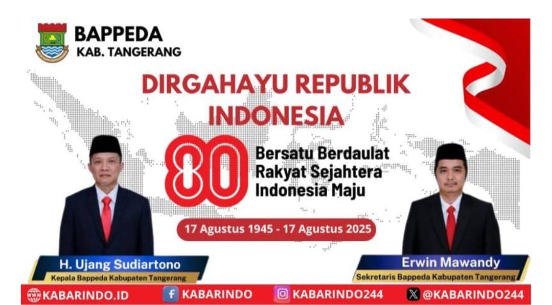 Bappeda Kabupaten Tangerang beserta staf dan jajaran mengucapkan selamat HUT RI ke-80 tahun Indonesia Mardeka.