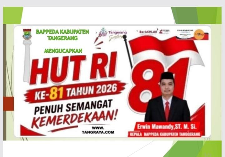 Pimpinan Beserta Seluruh Staf Badan Perencanaan Pembangunan Daerah Kabupaten Tangerang Mengucapkan Dirgahayu Republik Indonesia Ke- 81, 17 Agustus 2026.
