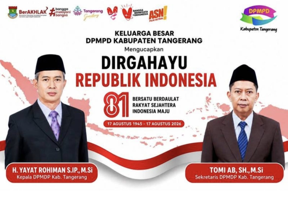 Segenap Keluarga besar Dinas Pemberdayaan Masyarakat dan Pemerintahan Desa (DPMPD) Kabupaten Tangerang Mengucapkan Dirgahayu Republik Indonesia yang ke-81, 17 Agustus 2026.