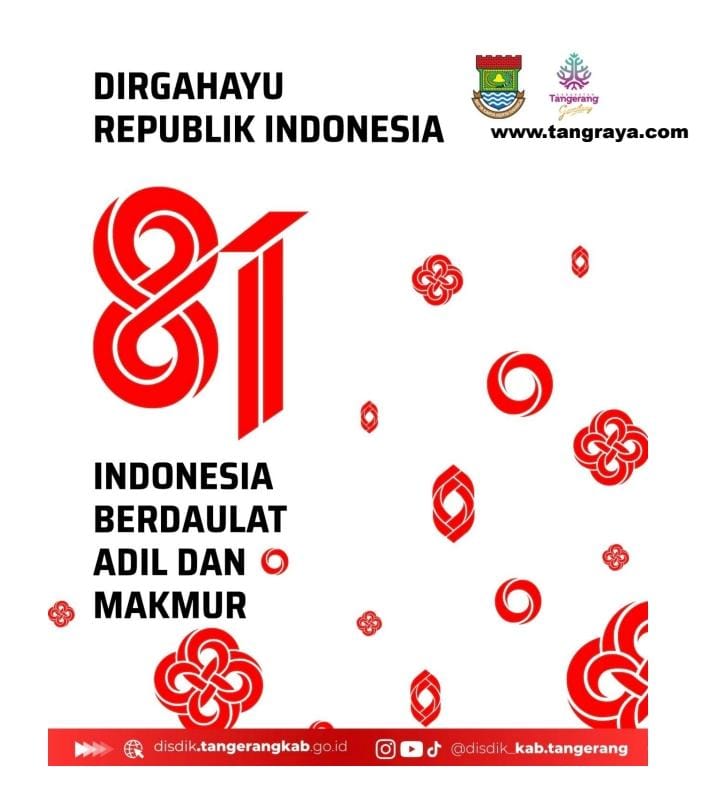 Segenap Keluarga Besar Dinas Pendidikan Kab. Tangerang Mengucapkan Dirgahayu Republik Indonesia Ke- 81, 17 Agustus 2026.
