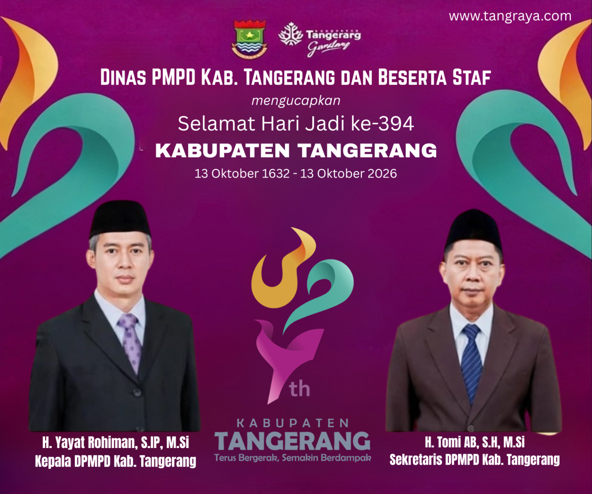 Dinas Pemberdayaan Masyarakat dan Pemerintahan Desa Mengucapkan Dirgahayu Hari Ulang Tahun (HUT)/ Hari jadi Kabupaten Tangerang Ke- 394.